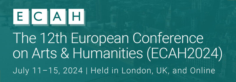 The 12th European Conference On Arts & Humanities (ECAH2024)