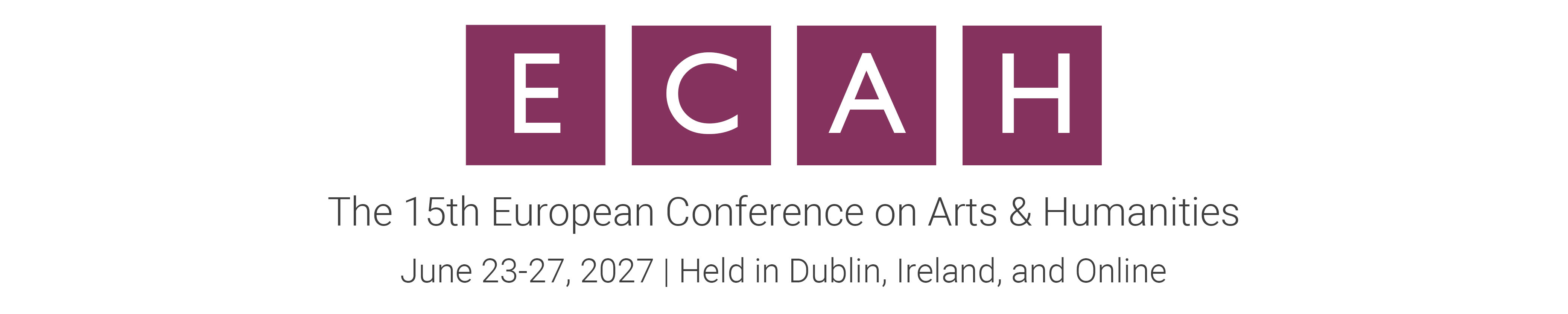 The European Conference on Arts & Humanities (ECAH)